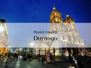 Imagen que representa el estado de Durango en el que se encuentra el Conalep de Durango