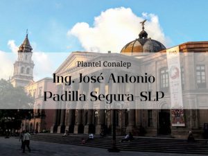 Imagen que representa el estado de San luis potosí en el que se encuentra el Conalep de Ing. José Antonio Padilla Segura-SLP