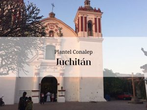 Plantel Conalep Juchitán