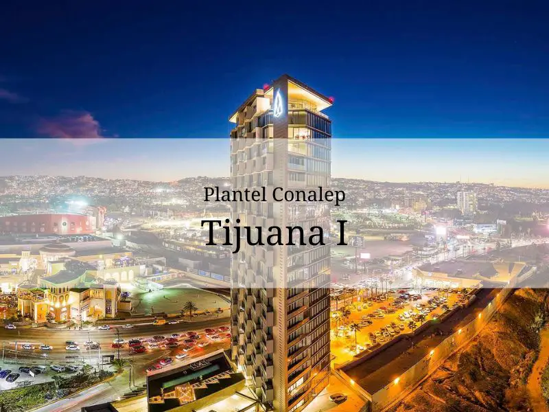▷ Conalep Tijuana I » inscripción y carreras【2023】